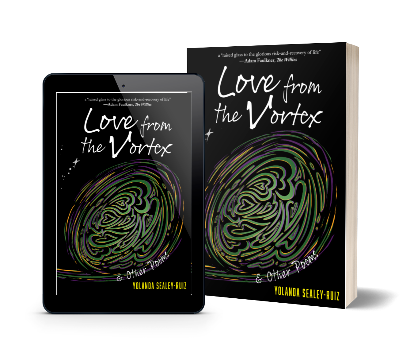 Book cover and kindle book cover for "Love from the Vortex" with black background and swirls with hearts as part of the swirls in green surrounded by green, yellow, and purple swirls