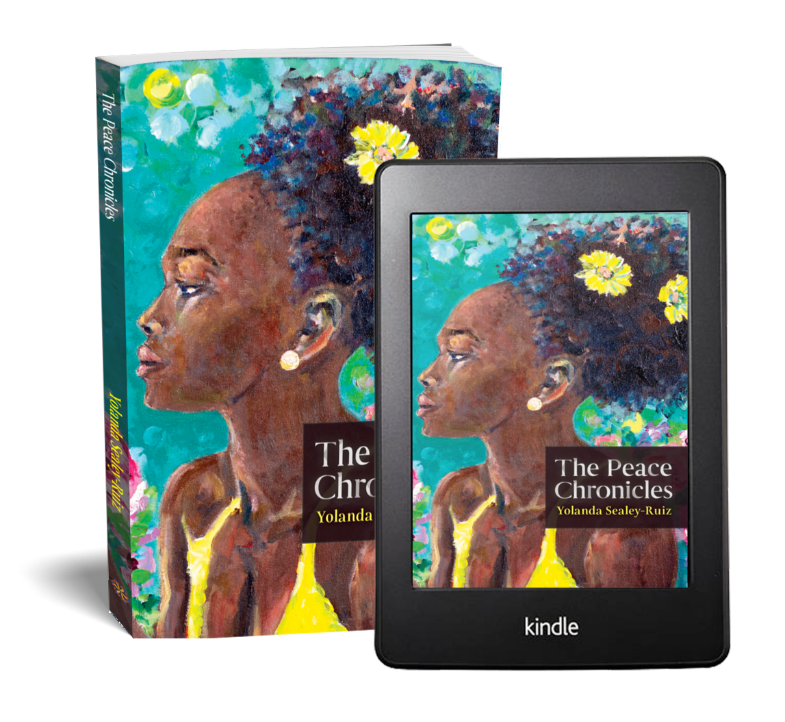 Book cover and kindle book cover for "The Peace Chronicles" with a painting of the profile of a Black woman with long curly hair tied up with two yellow flowers and in a yellow tank top, white circle earrings